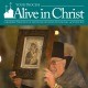 Winter 2011 issue of Alive in Christ